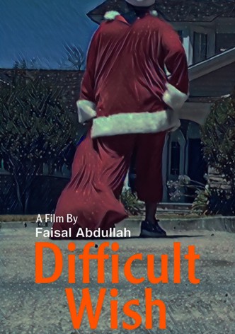 Difficult wish