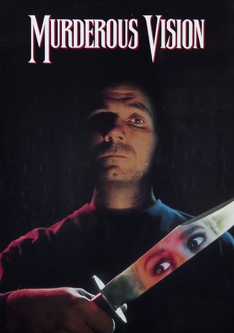 Murderous Vision