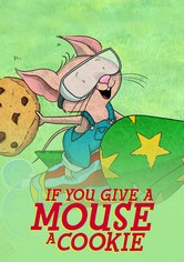 If You Give a Mouse a Cookie - If You Give A Mouse A Christmas Cookie