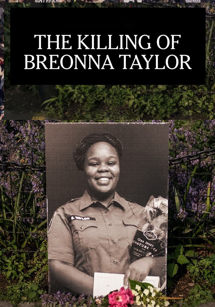 The Killing of Breonna Taylor