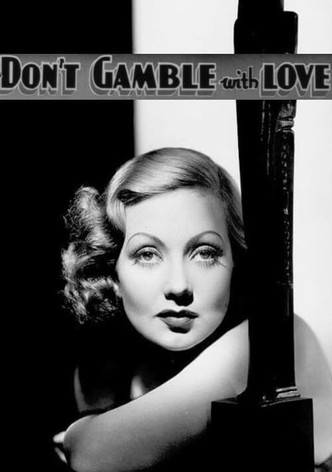 Don't Gamble with Love