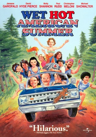 Wet Hot American Summer