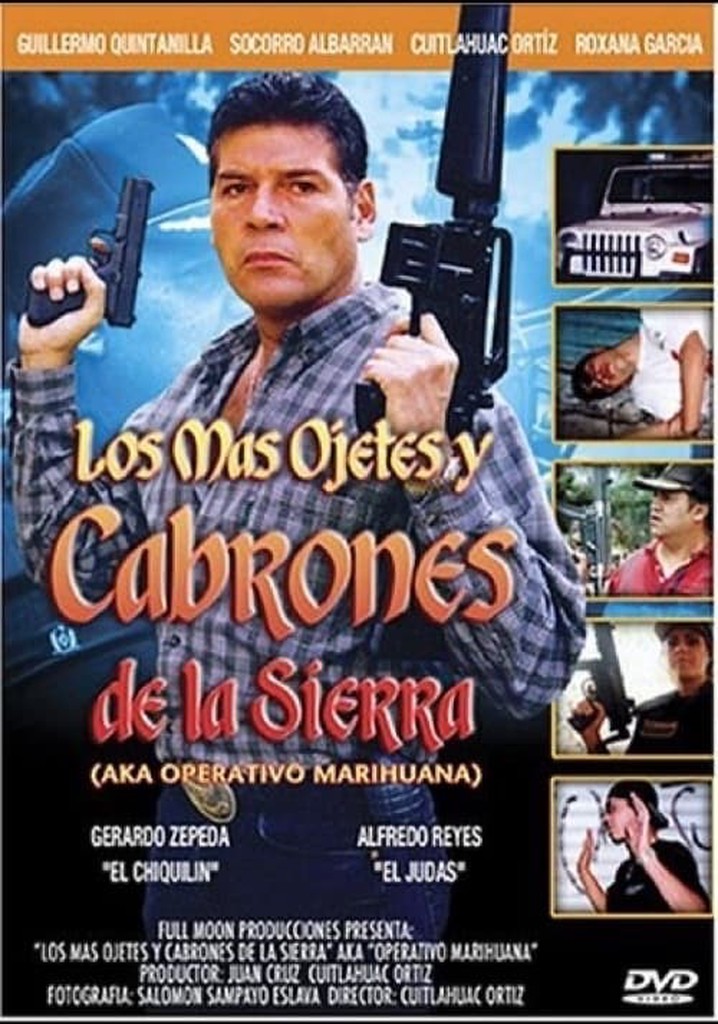 Los más ojetes y cabrones de la sierra