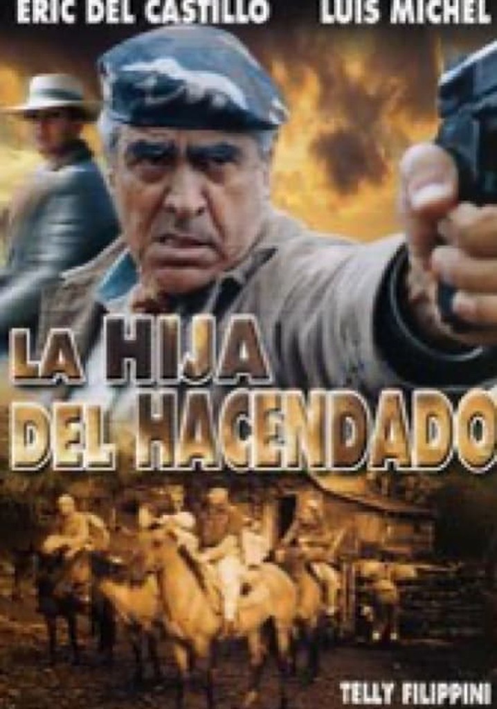 La hija del hacendado