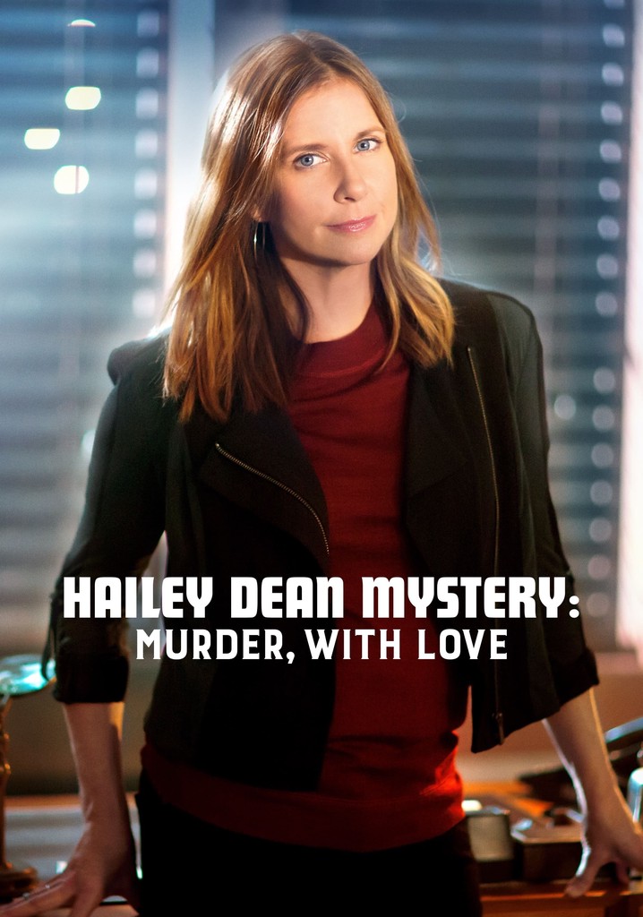 Hailey Dean Mysteries Murder With Love Streaming