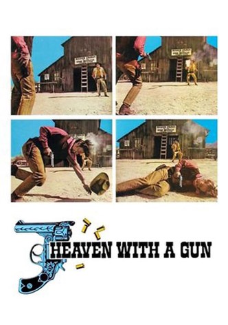 Heaven with a Gun