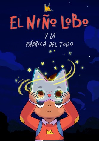 Wolfboy y la fábrica del todo