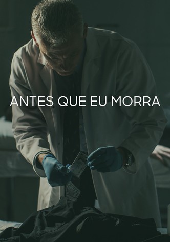 Antes Que Eu Morra