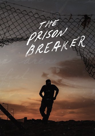 The Prison Breaker