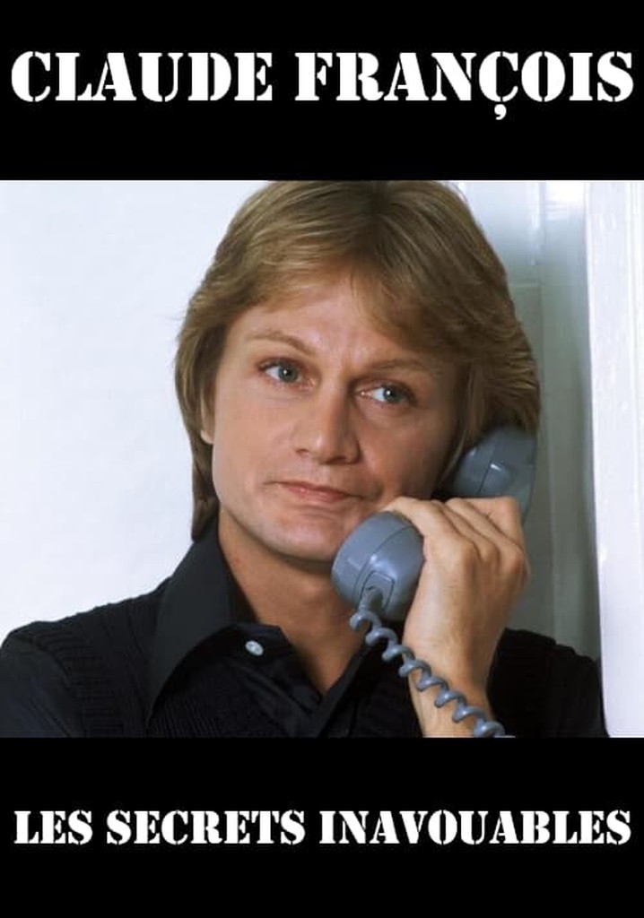 Claude François, Les Secrets Inavouables