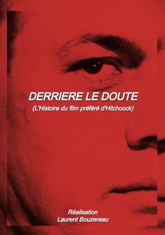 Derrière le doute