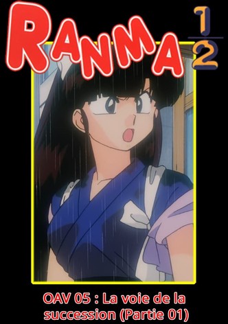 Ranma ½ OAV 05 : La voie de la succession (Partie 01)