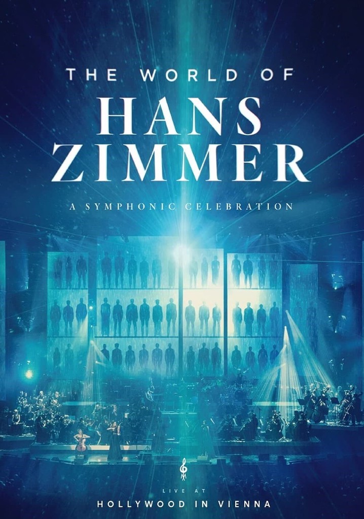 The World of Hans Zimmer: A Symphonic Celebration (Live At Hollywood In Vienna)