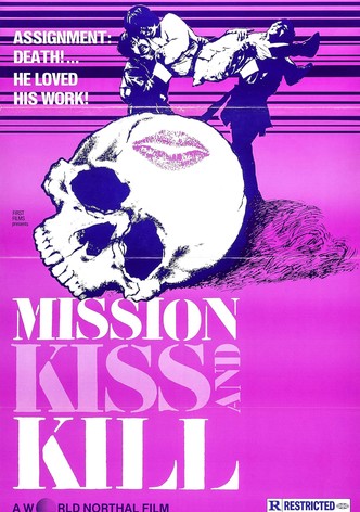 Mission: Kiss and Kill