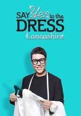 Say Yes To The Dress: Lancashire