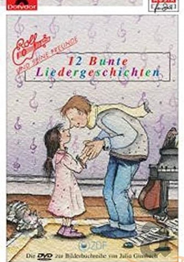 Rolf Zuckowski - 12 bunte Liedergeschichten