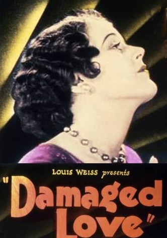 Damaged Love