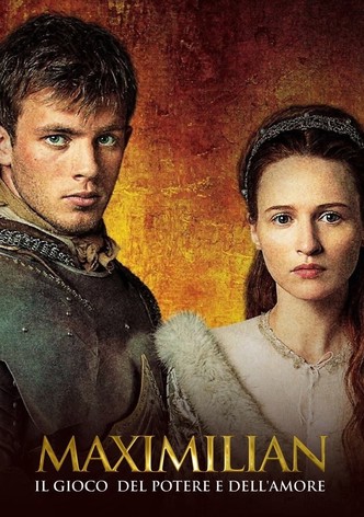 Maximilian - Il gioco del potere e dell'amore