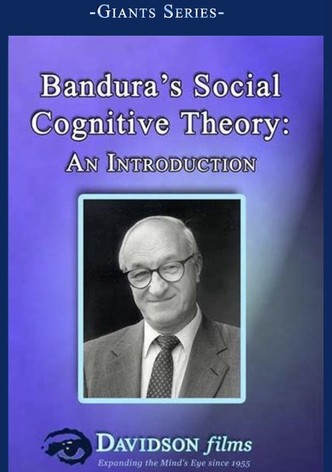 Bandura’s Social Cognitive Theory: An Introduction