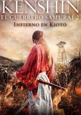 Kenshin, el guerrero samurái 2: Infierno en Kioto