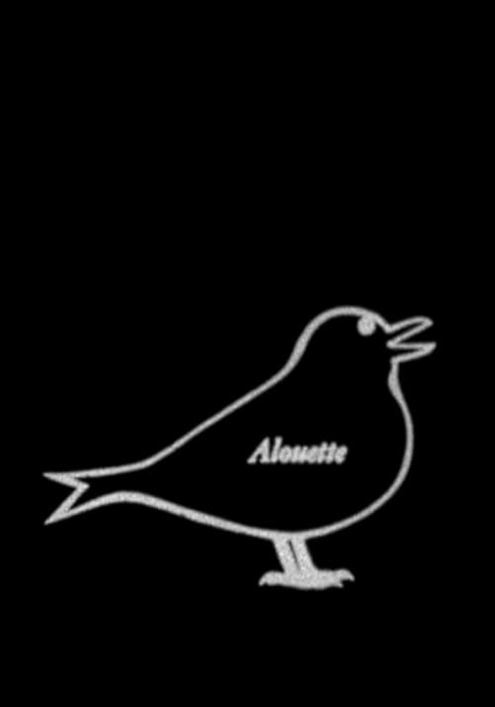 Alouette streaming where to watch movie online?