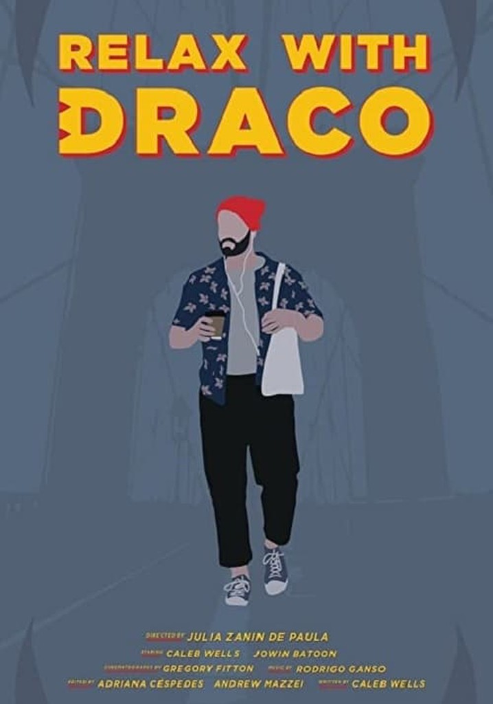 Relax with Draco