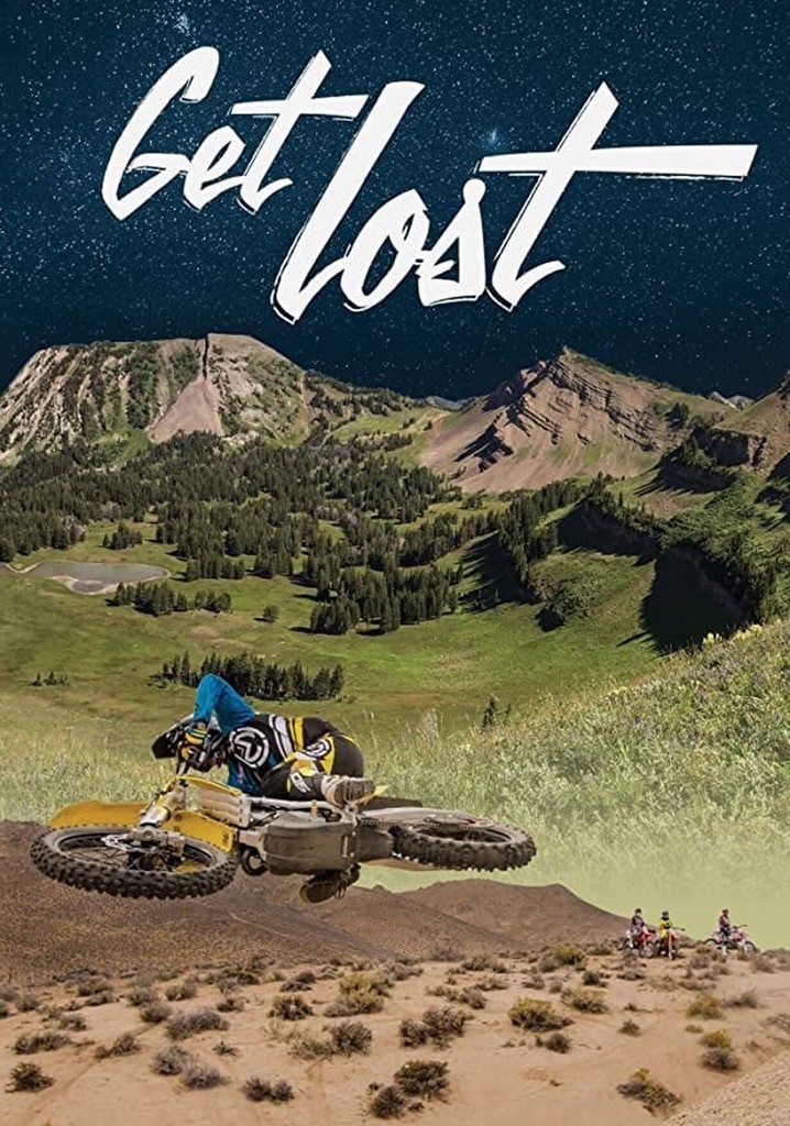 Get lost перевод. Get Lost фильм. Get Loose movie.