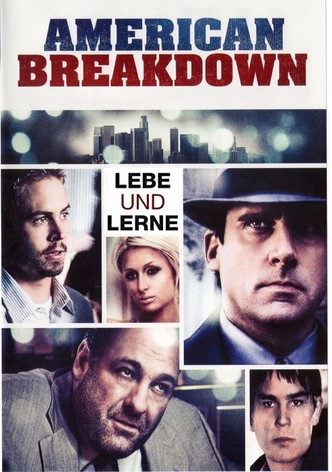 American Breakdown - Lebe und Lerne