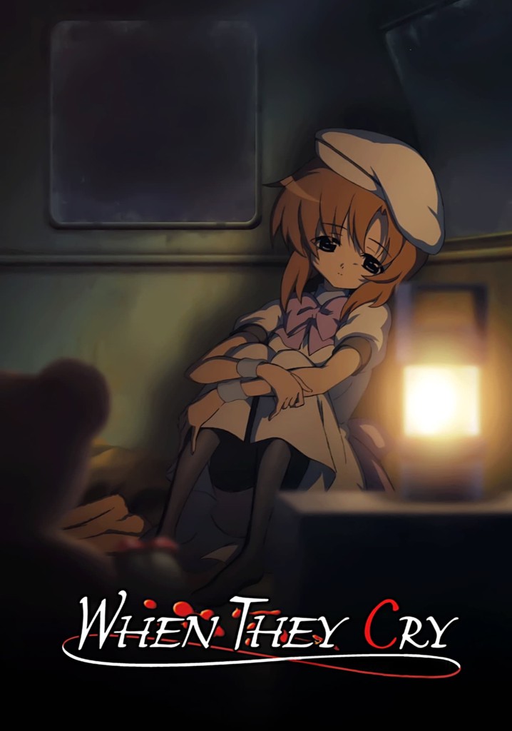 What Is When They Cry About When They Cry - internetten TV dizisi yayını