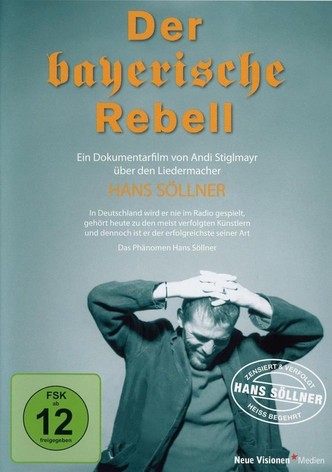 Der bayerische Rebell