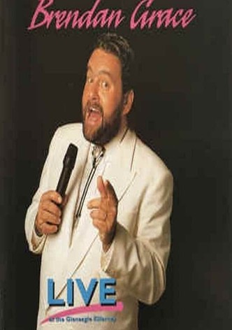 Brendan Grace: Live in Killarney