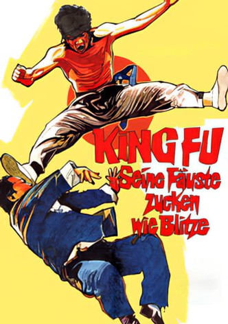 King Fu - Seine Fäuste zucken wie Blitze
