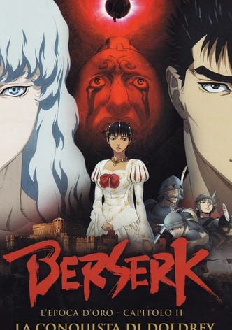Berserk: L'epoca d'oro - Capitolo II: La conquista di Doldrey