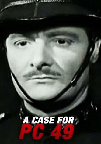 A Case For P.C. 49