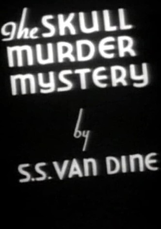 The Skull Murder Mystery