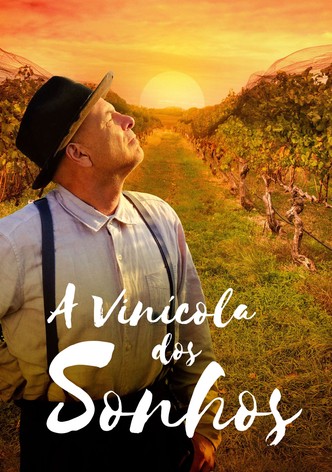 A Vinícola dos Sonhos
