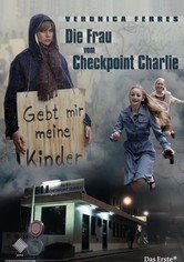Die Frau vom Checkpoint Charlie
