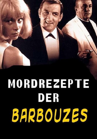Mordrezepte der Barbouzes