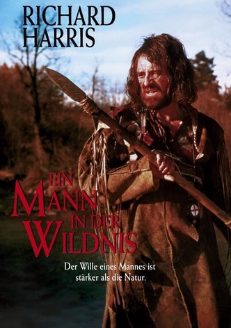 Ein Mann in der Wildnis