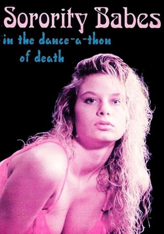 Sorority Babes in the Dance-A-Thon of Death