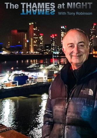 Thames At Night With Tony Robinson