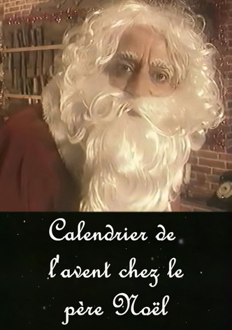 Calendrier de l'avent chez le père Noël