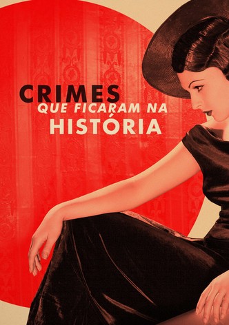 Crimes que Ficaram na História