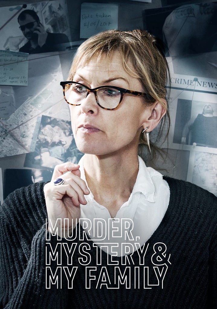 Watch Murder, Mystery and My Family, Season 1