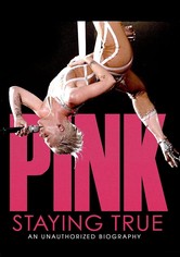P!NK: Staying True