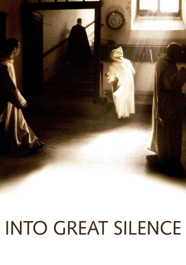 Into Great Silence movie watch streaming online