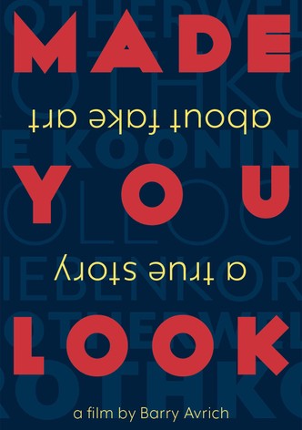 Made You Look: A True Story About Fake Art