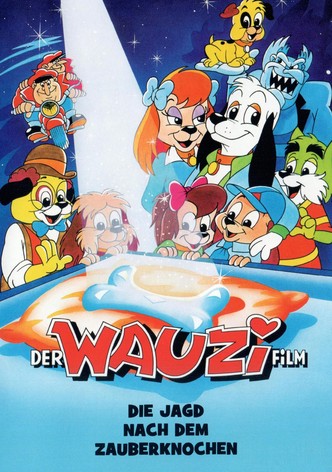 Der Wauzi Film - Die Jagd nach dem Zauberknochen