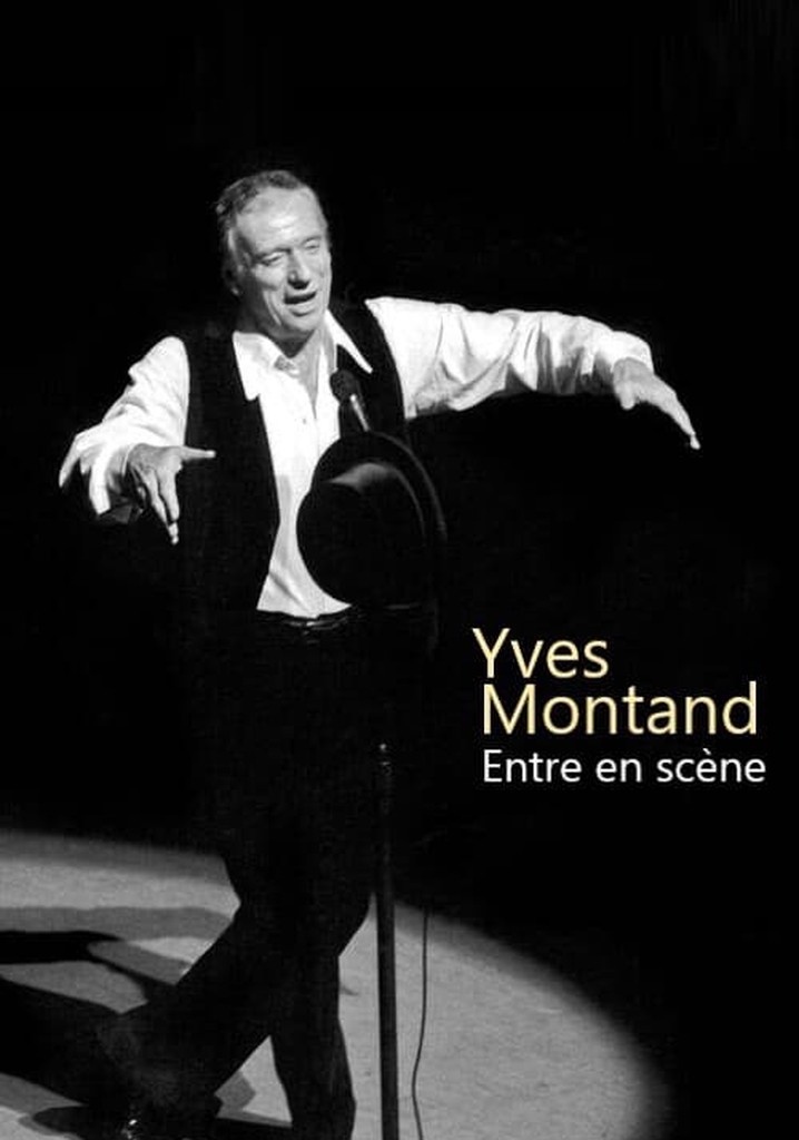 Yves Montand entre en scène