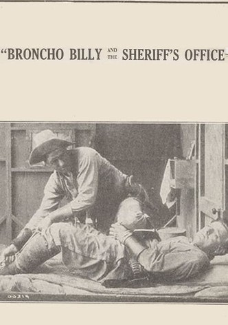 Broncho Billy and the Sheriff's Office